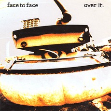 Over It mp3 Album by Face To Face