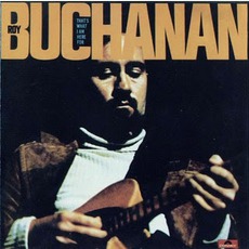 That's What I Am Here For (Re-Issue) mp3 Album by Roy Buchanan