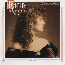 Untasted Honey mp3 Album by Kathy Mattea
