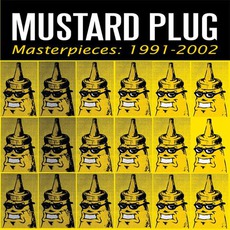 Masterpieces 1991-2002 mp3 Artist Compilation by Mustard Plug