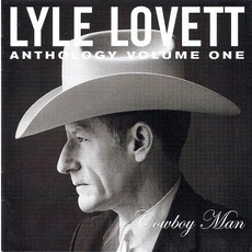 Anthology, Volume 1: Cowboy Man mp3 Artist Compilation by Lyle Lovett