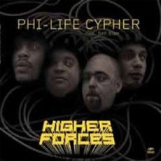 Higher Forces mp3 Album by Phi-Life Cypher