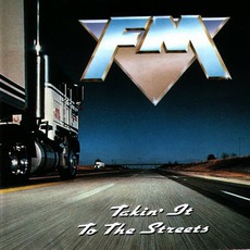 Takin' It To The Streets mp3 Album by FM