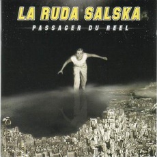 Passager Du Réel mp3 Album by La Ruda Salska