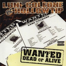 Wanted Dead Or Alive mp3 Album by Luni Coleone & Hollow Tip