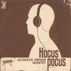 Acoustic Hip Hop Quintet mp3 Album by Hocus Pocus