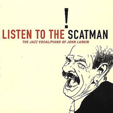 Listen To The Scatman mp3 Artist Compilation by John Larkin