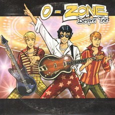 Despre Tine mp3 Single by O-Zone