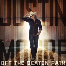 Off The Beaten Path mp3 Album by Justin Moore
