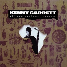 African Exchange Student mp3 Album by Kenny Garrett