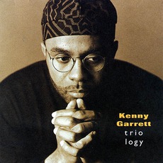 Triology mp3 Album by Kenny Garrett