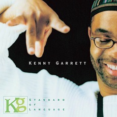Standard Of Language mp3 Album by Kenny Garrett