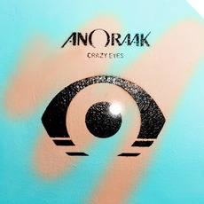 Crazy Eyes mp3 Album by Anoraak