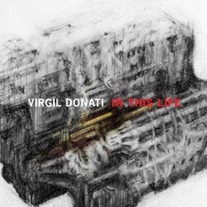 In This Life mp3 Album by Virgil Donati