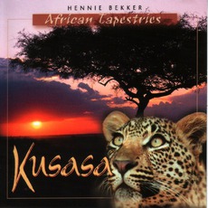 African Tapestries: Kusasa mp3 Album by Hennie Bekker