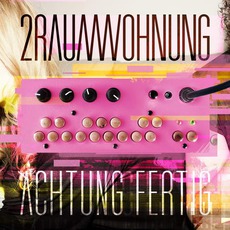 Achtung Fertig mp3 Album by 2Raumwohnung