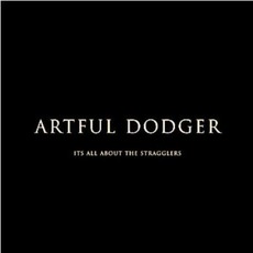 It's All About The Stragglers (Special Edition) mp3 Album by Artful Dodger