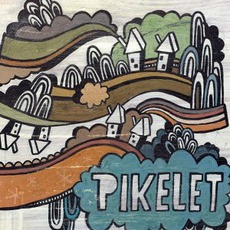 Pikelet mp3 Album by Pikelet