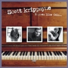 It Goes Like This mp3 Album by Scott Krippayne