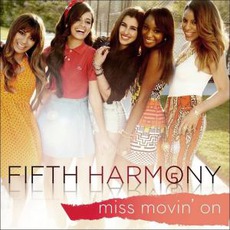 Miss Movin' On mp3 Single by Fifth Harmony