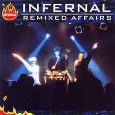 Remixed Affairs mp3 Artist Compilation by Infernal