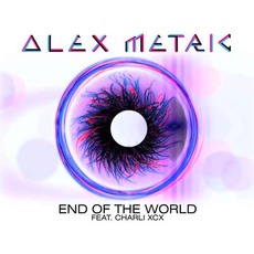 End Of The World mp3 Single by Alex Metric & Charli XCX