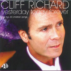 Yesterday Today Forever mp3 Artist Compilation by Cliff Richard