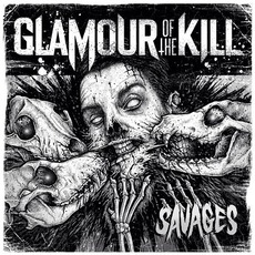 Savages mp3 Album by Glamour Of The Kill