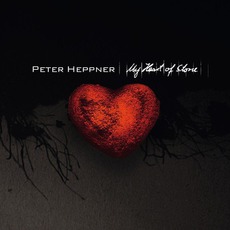 My Heart Of Stone mp3 Album by Peter Heppner