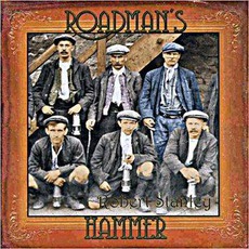 Roadman's Hammer mp3 Album by Robert Stanley