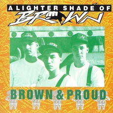 Brown & Proud mp3 Album by Lighter Shade Of Brown
