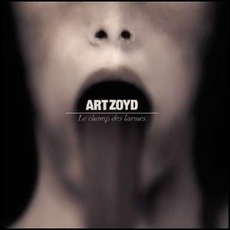 Le Champ Des Larmes mp3 Album by Art Zoyd