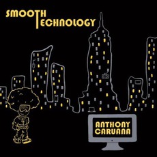 Smooth Technology mp3 Album by Anthony Caruana