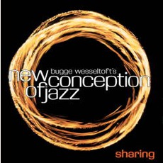 New Conception Of Jazz: Sharing (Limited Edition) mp3 Album by Bugge Wesseltoft