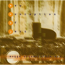 New Conception Of Jazz mp3 Album by Bugge Wesseltoft