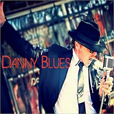 Danny Blues mp3 Album by Danny Blues