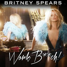Work Bitch mp3 Single by Britney Spears