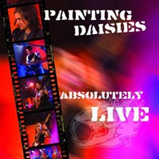 Absolutely Live mp3 Live by Painting Daisies