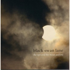 The Sun And The Moon Sessions mp3 Album by Black Swan Lane