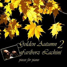Golden Autumn 2 (Re-Issue) mp3 Album by Fariborz Lachini