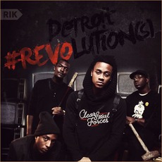 Detroit Revolution(s) mp3 Album by Clear Soul Forces