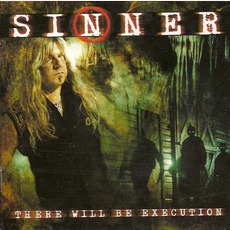 There Will Be Execution (Limited Edition) mp3 Album by Sinner