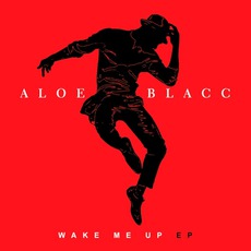 Wake Me Up mp3 Album by Aloe Blacc