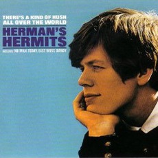 There's A Kind Of Hush All Over The World (Re-Issue) mp3 Album by Herman's Hermits