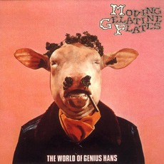 The World Of Genius Hans mp3 Album by Moving Gelatine Plates