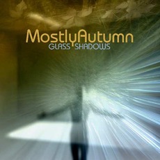 Glass Shadows mp3 Album by Mostly Autumn