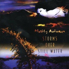 Storms Over Still Water mp3 Album by Mostly Autumn