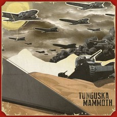 Tunguska Mammoth mp3 Album by Tunguska Mammoth