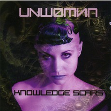 Knowledge Scars mp3 Album by Unwoman