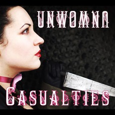 Casualties mp3 Album by Unwoman